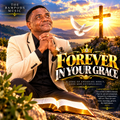 FOREVER IN YOUR GRACE