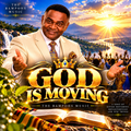 GOD IS MOVING