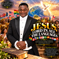 JESUS, LORD IN ALL THE LANGUAGES