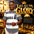 Take All the Glory